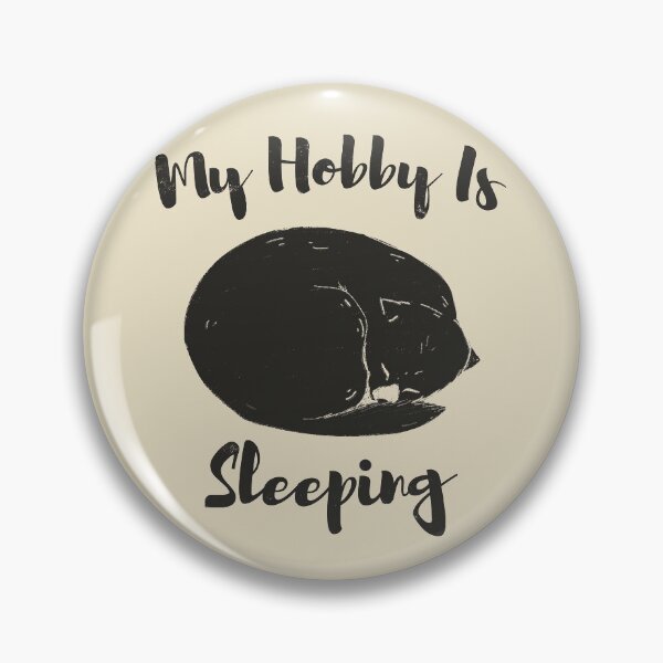 Item preview, my hobby is sleeping designed and sold by bas19101.