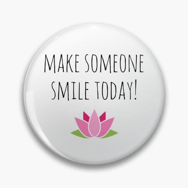 Item preview, Make Someone Smile Today designed and sold by ElBeDesigns.