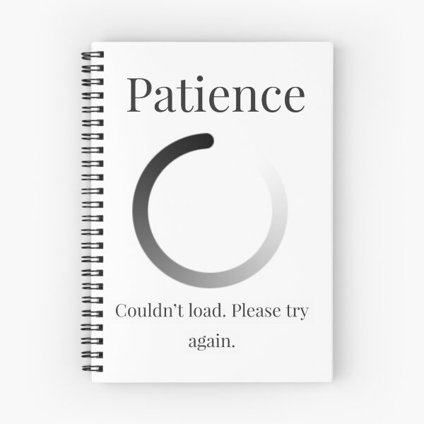 Item preview, I don't have patience  designed and sold by Quirknmore.