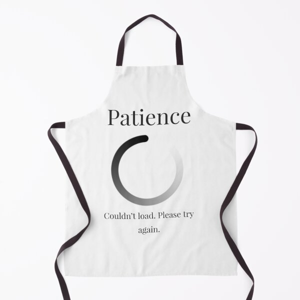 Item preview, I don't have patience  designed and sold by Quirknmore.