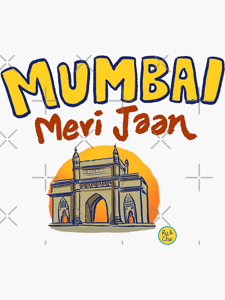 "Mumbai meri Jaan" Sticker for Sale by RuAndChai Redbubble