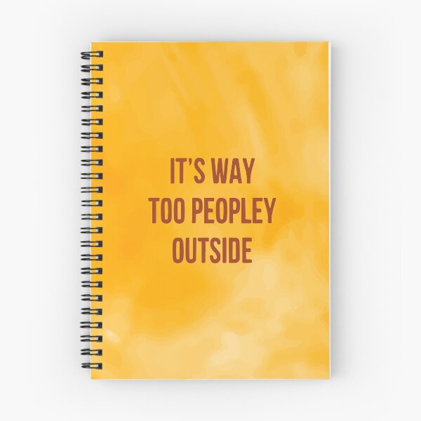 Item preview, Its way too peopley outside designed and sold by designdroplet.
