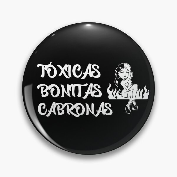 Item preview, Toxicas bonitas cabronas designed and sold by ProudLatinx.