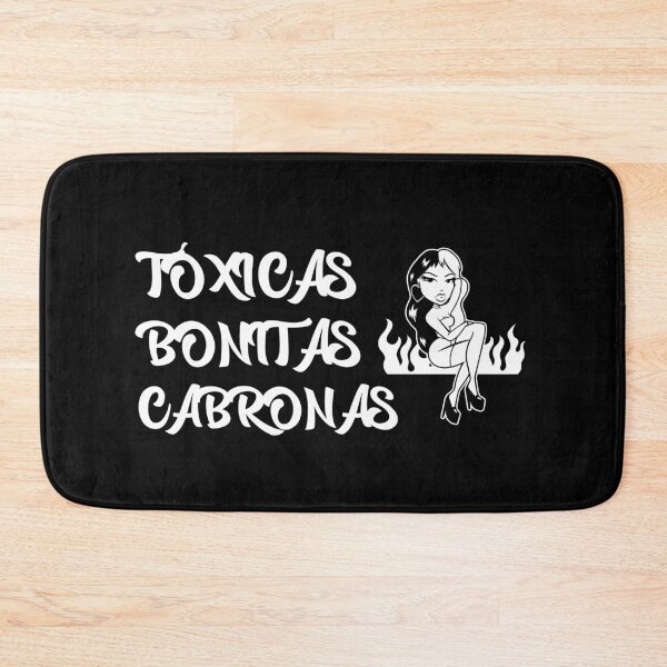 Item preview, Toxicas bonitas cabronas designed and sold by ProudLatinx.
