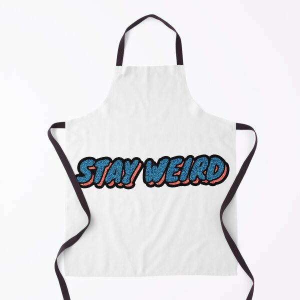 Item preview, stay weird designed and sold by mbalo.