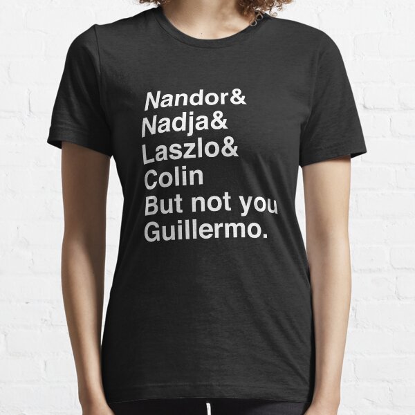 Not You Guillermo - Black on Dark Shirt Essential T-Shirt