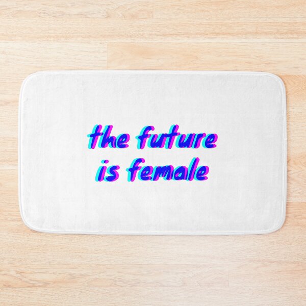 Item preview, the future is female designed and sold by mbalo.