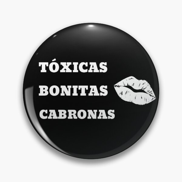 Item preview, Toxicas bonitas cabronas designed and sold by ProudLatinx.