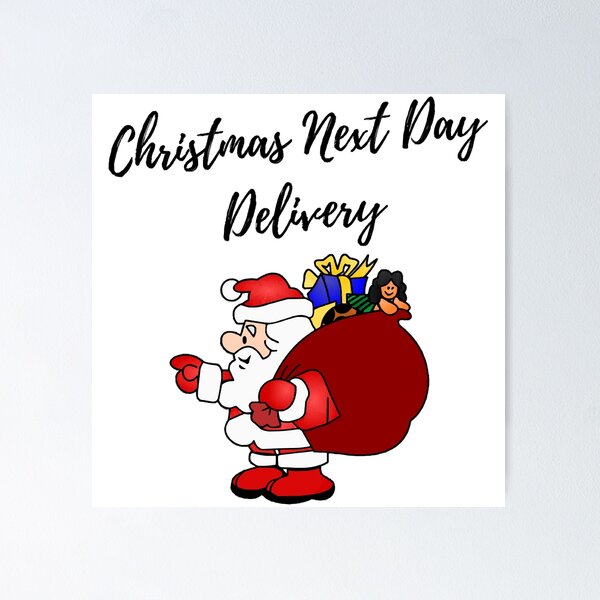 Item preview, Christmas Next Day Delivery  designed and sold by truongminhchau.