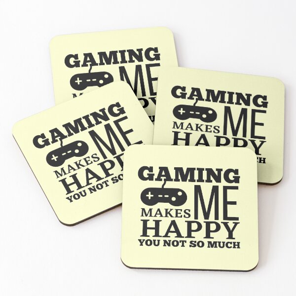 Item preview, Gaming Makes Me Happy You Not So Much designed and sold by Joy Poddar.