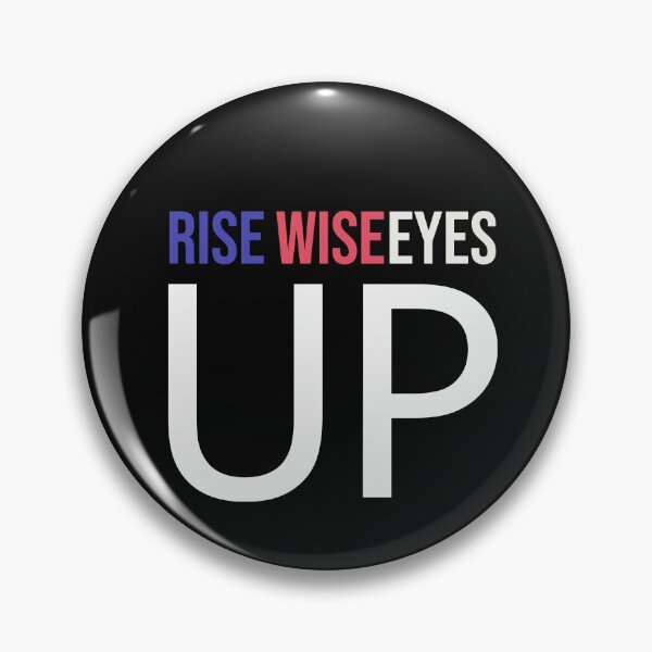 Item preview, Rise up wise up eyes up  designed and sold by KOOL Studio.