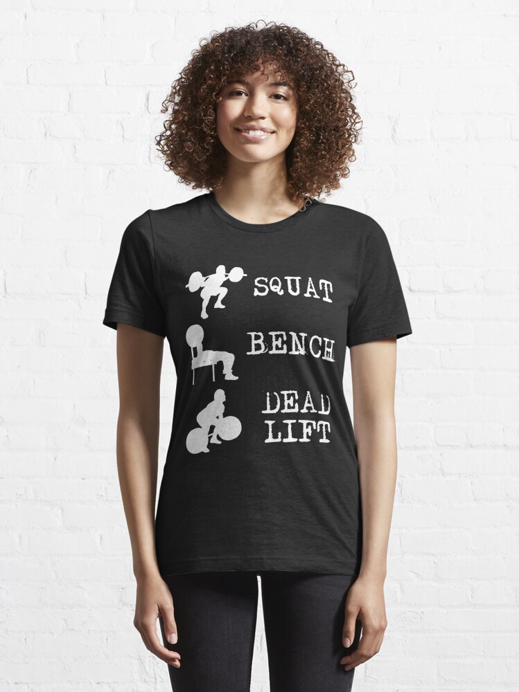 bench squat deadlift shirt