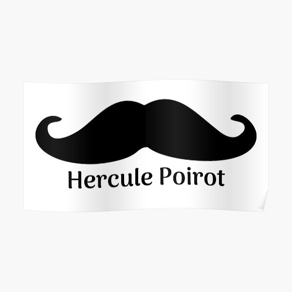 Moustache Hercule Poirot Poster