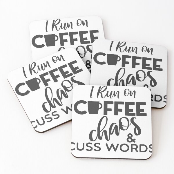 Item preview, I Run On Coffee Chaos Cuss Words designed and sold by benkaza01.