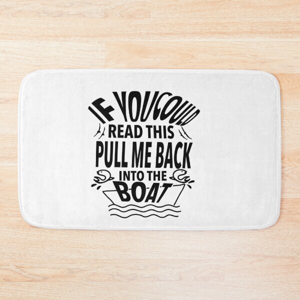 Item preview, If you could read this pull me back into the boat,fishing quotes hhh designed and sold by lucky-fern.