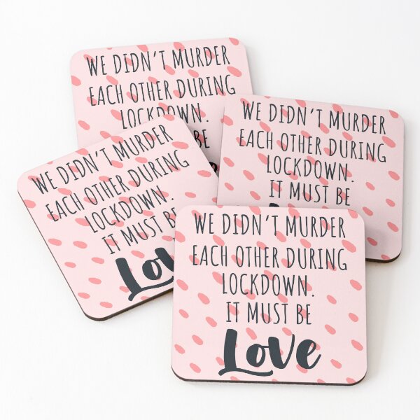Item preview, We didn't murder each other during lockdown it must be love gift for valentine in quarantine designed and sold by JokeGysen.