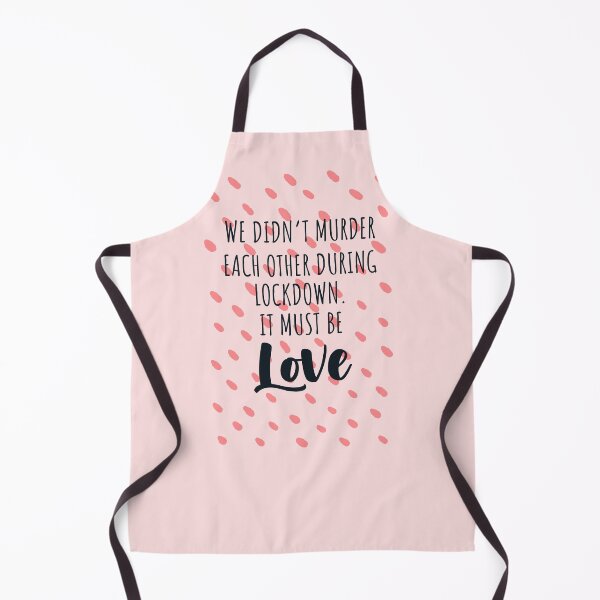 Item preview, We didn't murder each other during lockdown it must be love gift for valentine in quarantine designed and sold by JokeGysen.