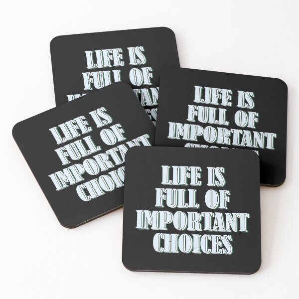 Item preview, Life is full of important choices 2 designed and sold by Samridhi Verma.
