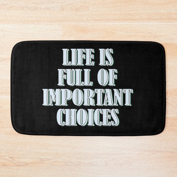 Item preview, Life is full of important choices 2 designed and sold by Mandala & More.