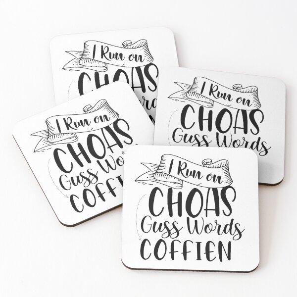 Item preview, Copy of I Run On Coffee Chaos Cuss Words designed and sold by benkaza01.