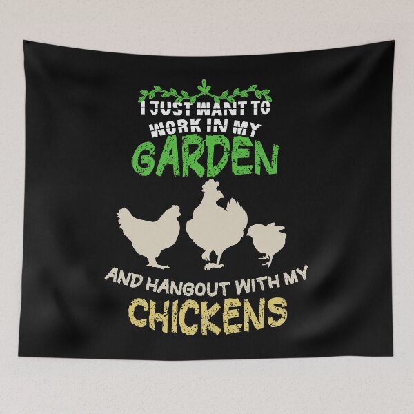 Item preview, I Just Want To Work In My Garden And Hangout With My Chickens : distressed grunge style for farmers designed and sold by Houssemanthony.