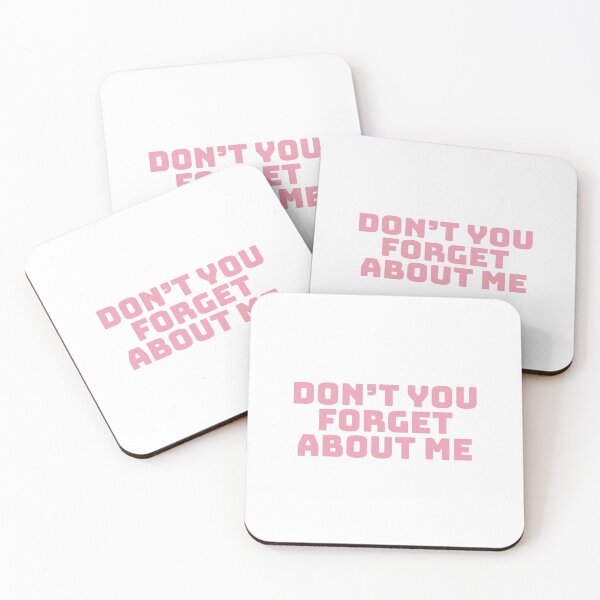 Item preview, "don't you forget about me" designed and sold by Feel-GoodPrints.