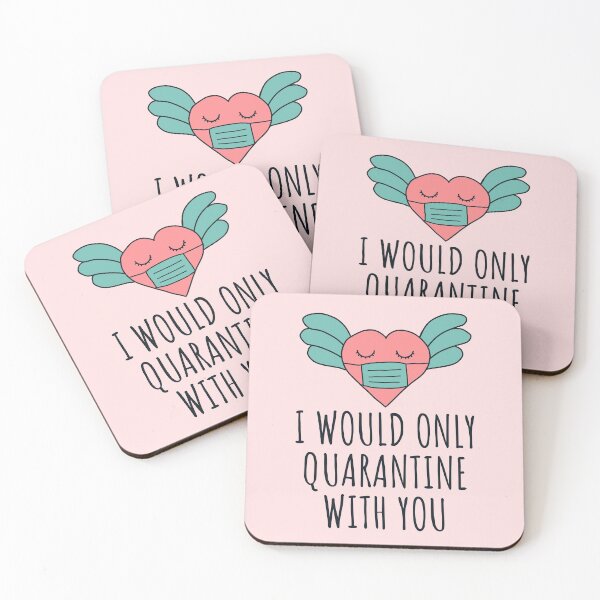 Item preview, I would only quarantine with you gift for valentine in quarantine designed and sold by JokeGysen.