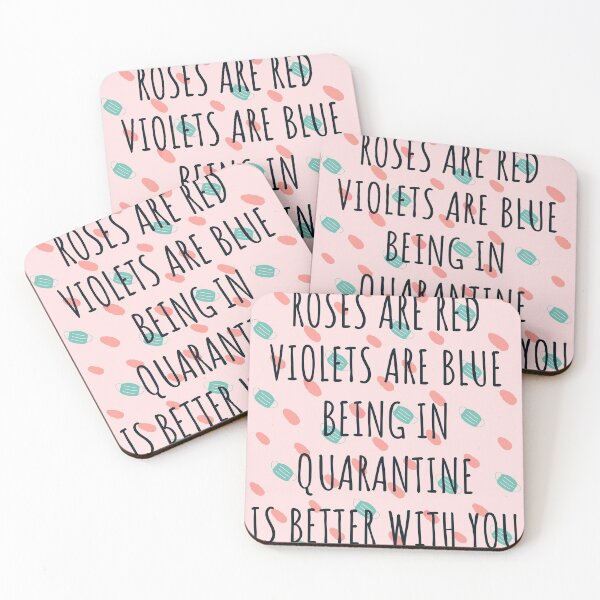 Item preview, Roses are red violets are blue being is quarantine is better with you gift for valentine in quarantine designed and sold by JokeGysen.