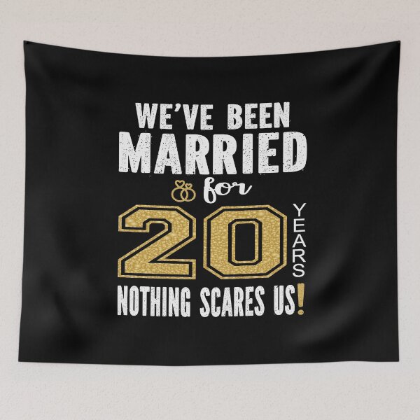 Item preview, We've Been Married For 20 Years Nothing Scares Us Couples graphic designed and sold by Grabitees.