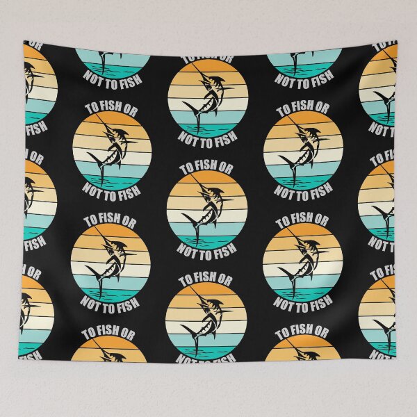 Item preview, Fishing Quotes Hhh - To Fish Or Not To Fish- Fishing designed and sold by MoonsmileProd.