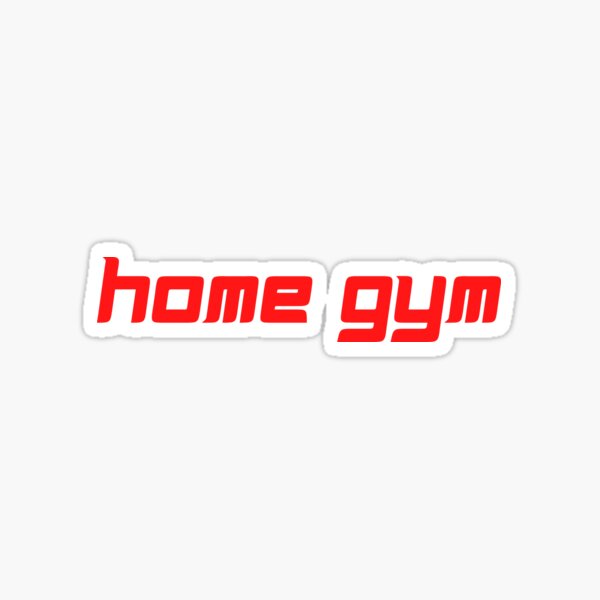 "home gym" Sticker by NomadMessenger Redbubble