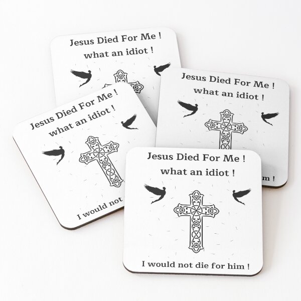 Item preview, Jesus Died For Me,what an idiot I would not die for him Mask designed and sold by tarkaittisak.