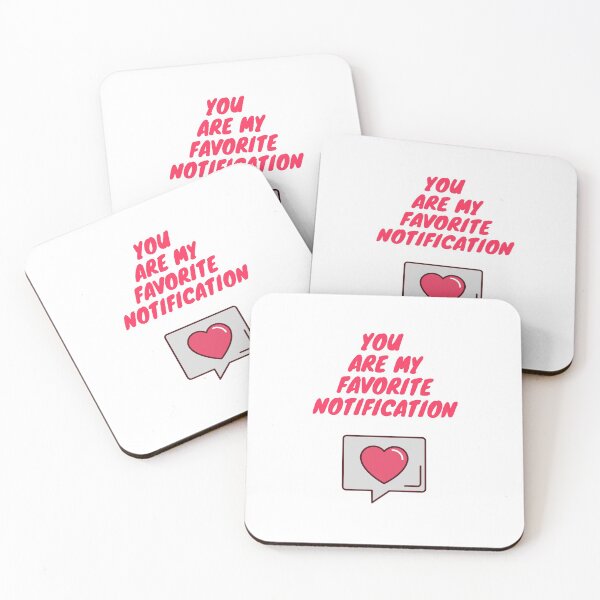 Item preview, You are my favorite notification designed and sold by Varshinee.