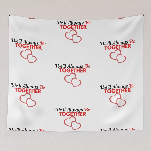 Item preview, We'll Always Be Together-Love designed and sold by DigitalNobleman.