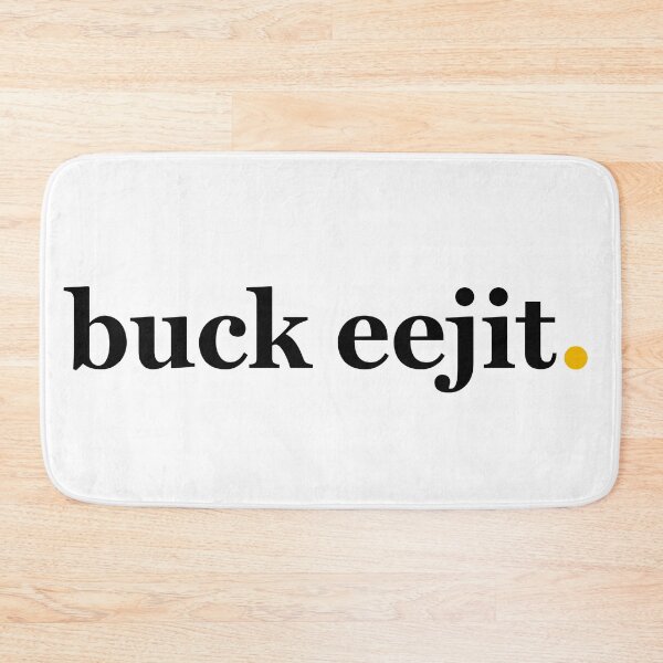 Item preview, buck eejit designed and sold by artloves1.