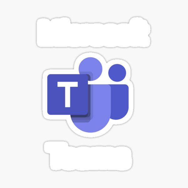"Microsoft Teams" Sticker by Niramon Redbubble