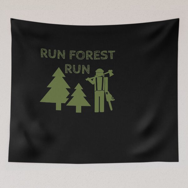 Item preview, Run Forest Run (Funny Gift For Lumberjacks) designed and sold by Express YRSLF.