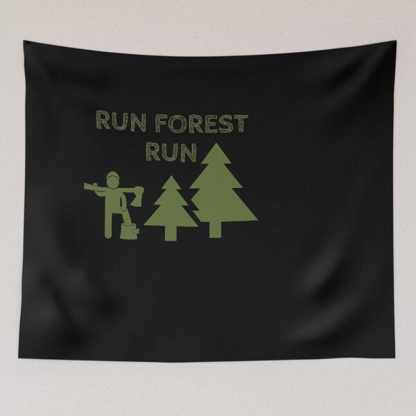 Item preview, Run Forest Run (Funny Gift For Lumberjacks) designed and sold by Express YRSLF.
