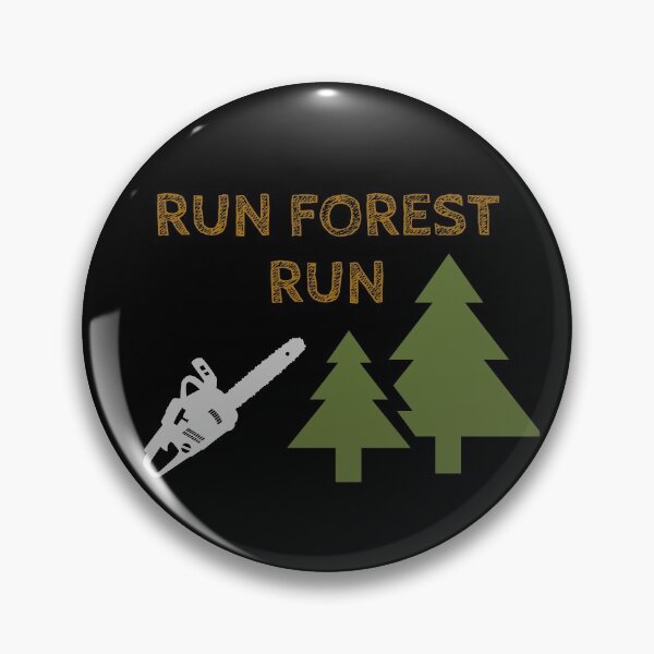 Item preview, Run Forest Run (Funny Gift For Lumberjacks) designed and sold by Express YRSLF.
