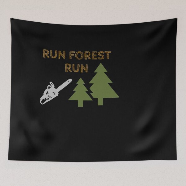 Item preview, Run Forest Run (Funny Gift For Lumberjacks) designed and sold by Express YRSLF.
