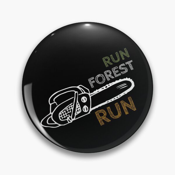 Item preview, Run Forest Run (Funny Gift For Lumberjacks) designed and sold by Express YRSLF.