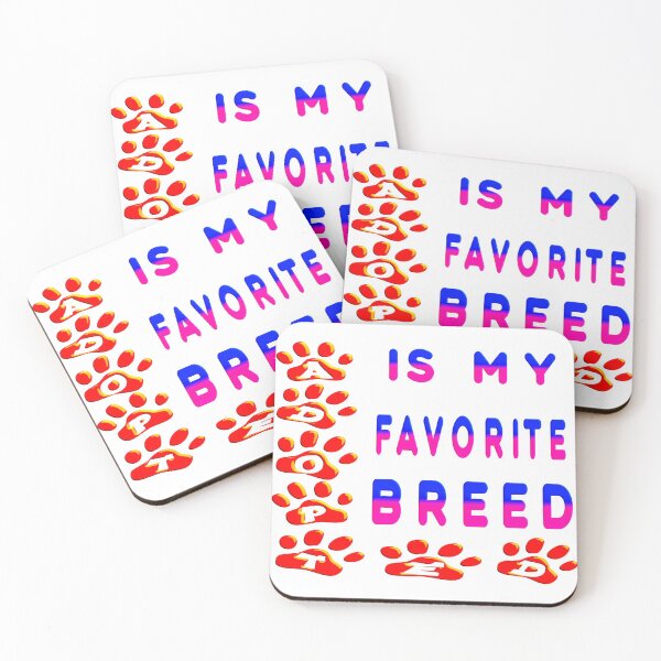 Item preview, ADOPTED IS MY FAVORITE BREED designed and sold by Ralek.