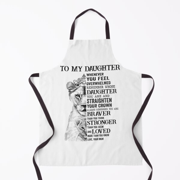 Item preview, To My Daughter Whenever you Feel Overwhelmed Remember Whose Daughter You Are and Straighten Your Crown Always Remember You Are Braver Than You Think Stronger than You Seem designed and sold by joykart.
