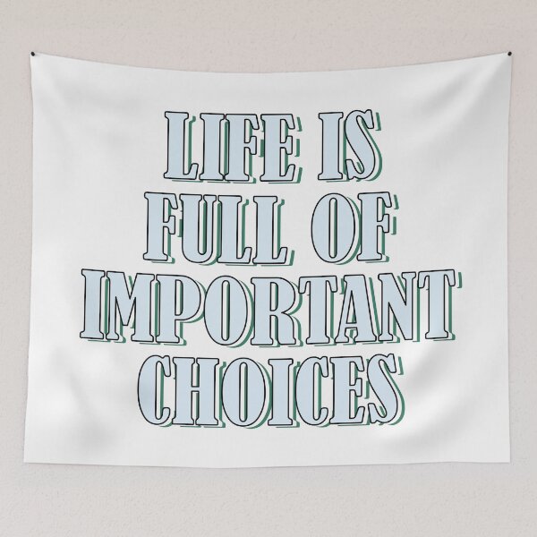 Item preview, Life is full of important choices 1 designed and sold by Mandala & More.