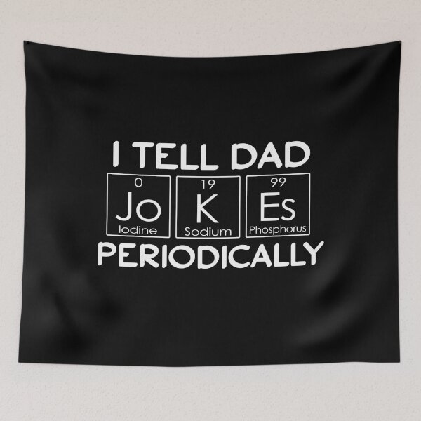 Item preview, I Tell Dad Jokes Periodically Funny Dad Jokes Gift designed and sold by honeyandcotton.