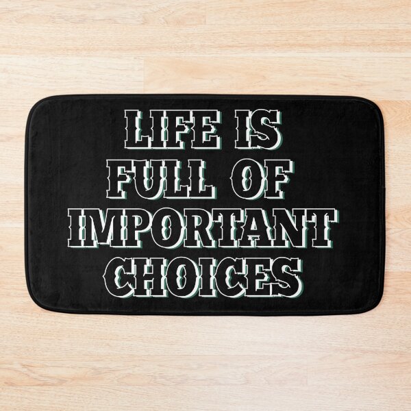 Item preview, Life is full of important choices 7 designed and sold by Mandala & More.