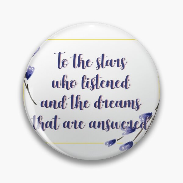 Item preview, To the stars who listen and the dreams that are answered flower quote 3 designed and sold by DoodlesFlowers.