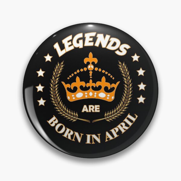Item preview, Legends are borne in April designed and sold by Desibeau.