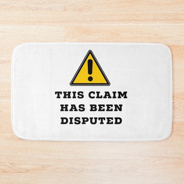 Item preview, THIS CLAIM HAS BEEN DISPUTED designed and sold by 30-Merch.