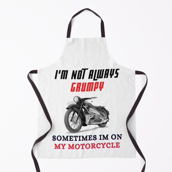 Item preview, I'm Not Always Grumpy, Sometimes I'm On My Motorcycle designed and sold by Aesthynova.